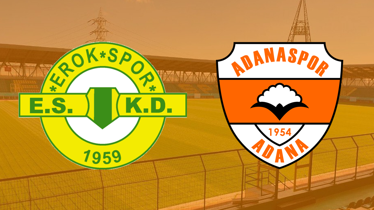 Esenler Erokspor – Adanaspor maçı ne zaman, saat kaçta ve hangi kanalda?